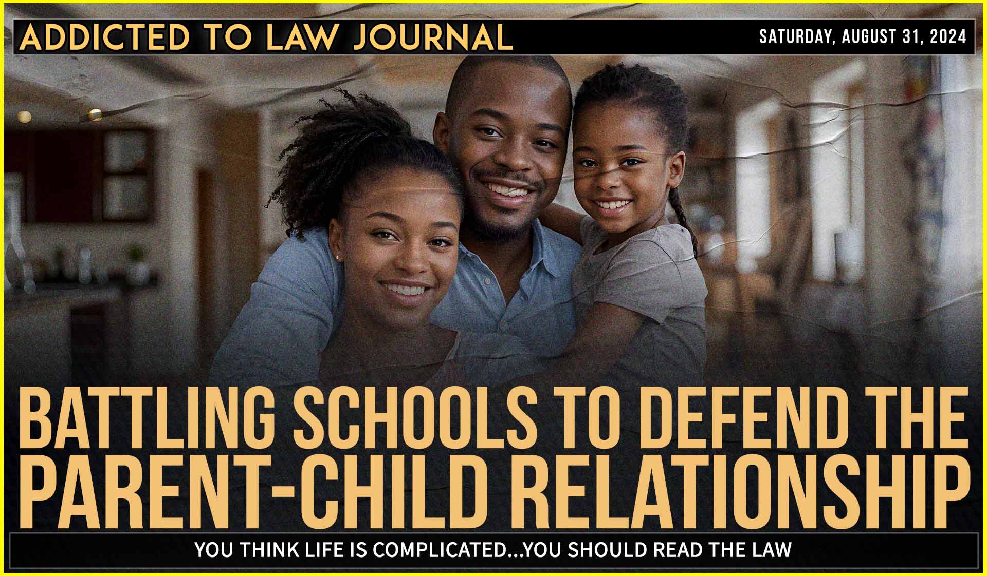 Battling Schools to Defend the Parent-Child Relationship